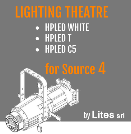 	HPLED C5 	HPLED T 	HPLED WHITE for Source 4 LIGHTING THEATRE by Lites srl