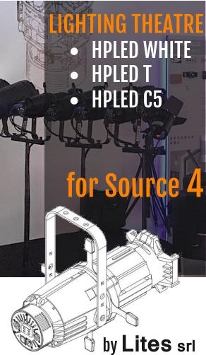 	HPLED C5 	HPLED T 	HPLED WHITE for Source 4 LIGHTING THEATRE by Lites srl